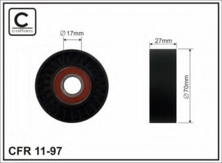 11-97 CAFFARO 70x17x27 Ролик паска приводного Toyota Avensis sedan (T25) 03 - 08