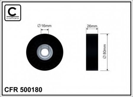 500180 CAFFARO 80x16x26 Ролик паска приводного MB Sprinter 906 3.0DCI 06-