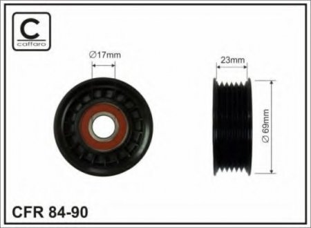 84-90 CAFFARO 69x17x22,5 Ролик паска приводного Audi/Ford/Seat/Skoda/Vw 2.3-3.2 00-